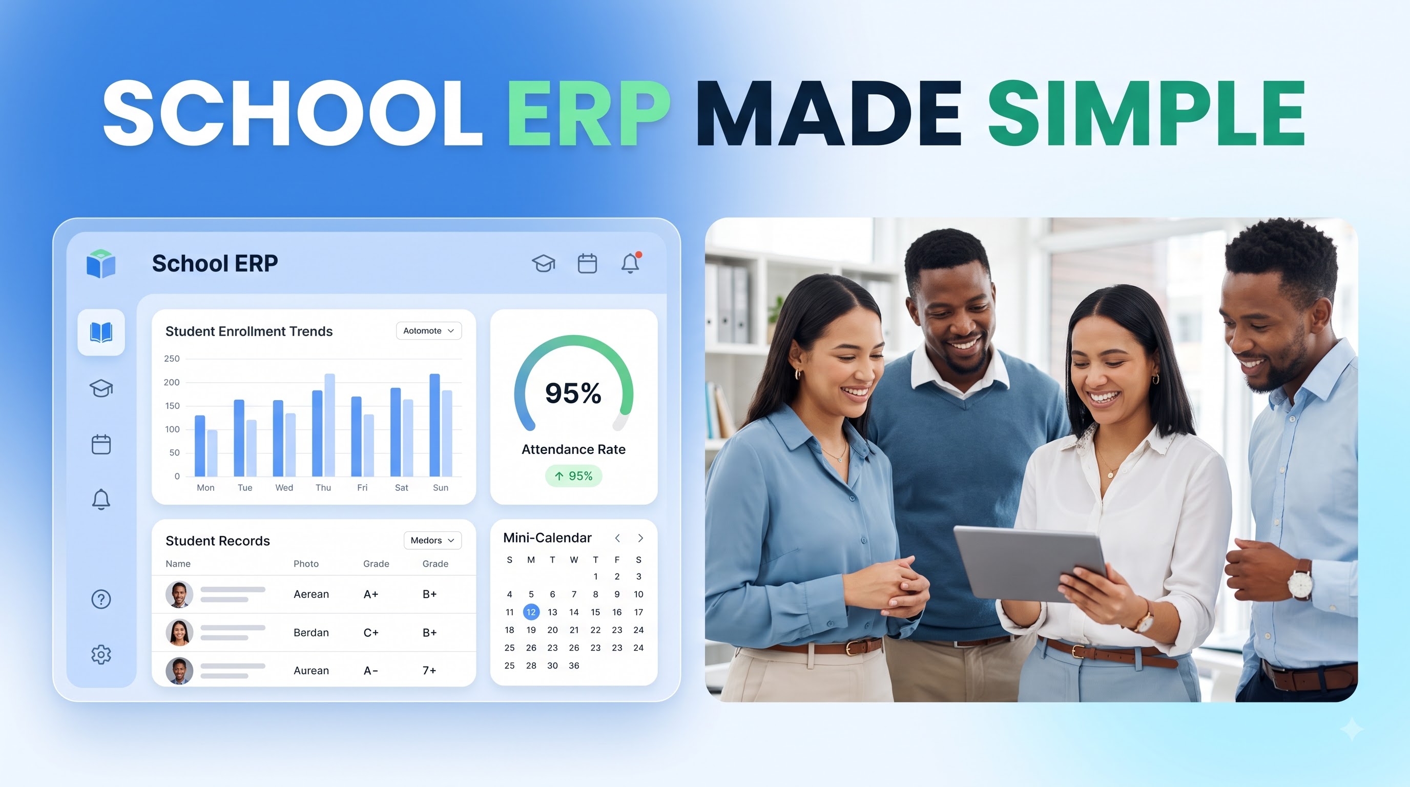 School ERP Made Simple — dashboard mockup showing student enrollment trends, 95% attendance rate, student records, and calendar, alongside a photo of school staff reviewing the system on a tablet